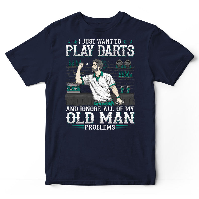 Darts Ignore Old Man Problems T-Shirt GDC040