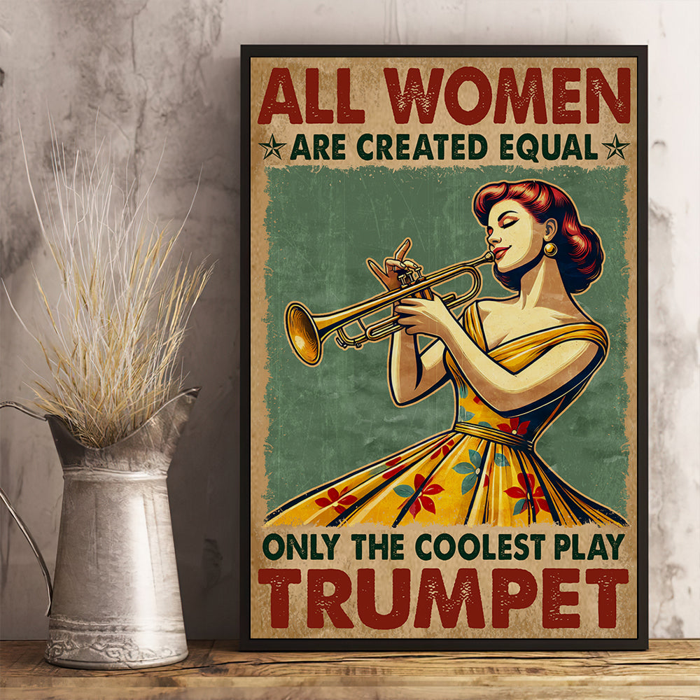 Trumpet All Women Created Equal Poster VPB082