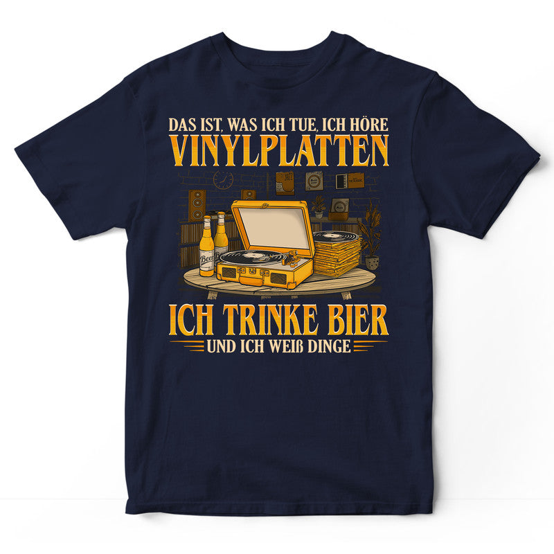 Vinyl Records Drink Beer Know Thing T-Shirt GEC257G