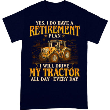 Retirement Plan Drive Tractor T-Shirt