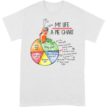 Golf My Life A Pie Chart T-Shirt