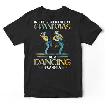 Line Dancing Full Of Grandmas T-Shirt PSI220