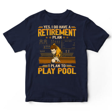 Pool Retirement Plan T-Shirt GEA172
