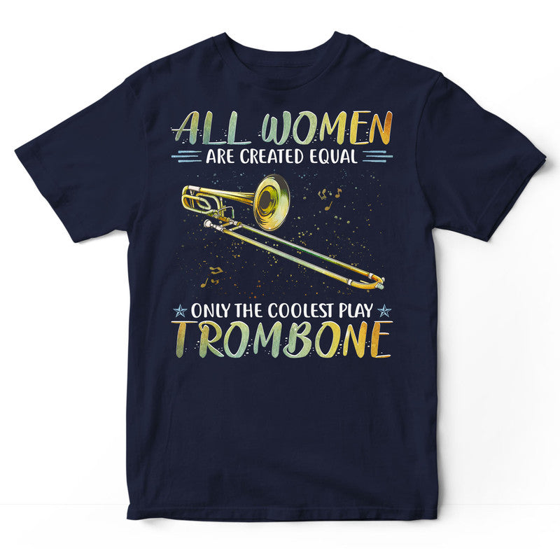Trombone Women Created Equal T-Shirt PSI317