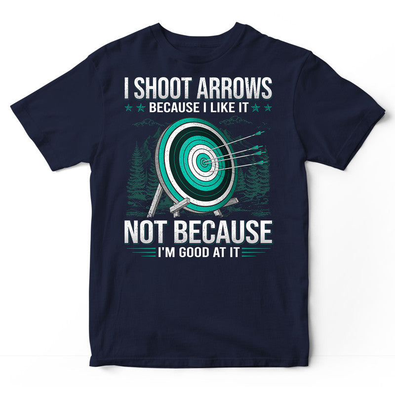 Archery Good At It T-Shirt GDC016