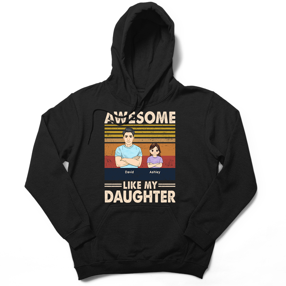 Personalized Awesome Like My Daughter T-Shirt