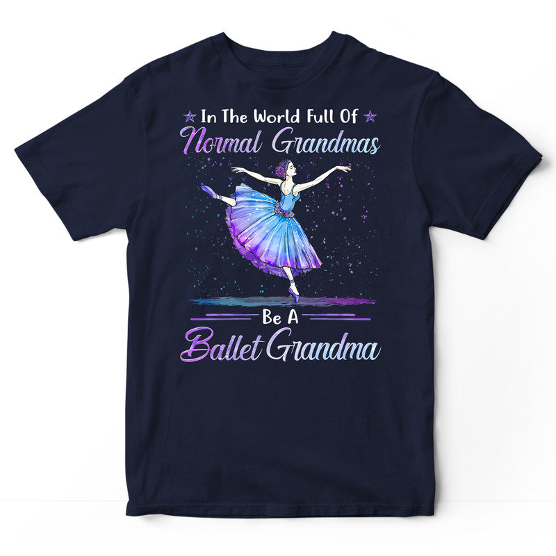 Ballet Full Of Grandmas T-Shirt PSH073