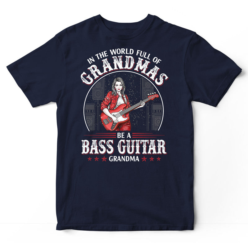 Bass Guitar Full Of Grandmas T-Shirt GWA030