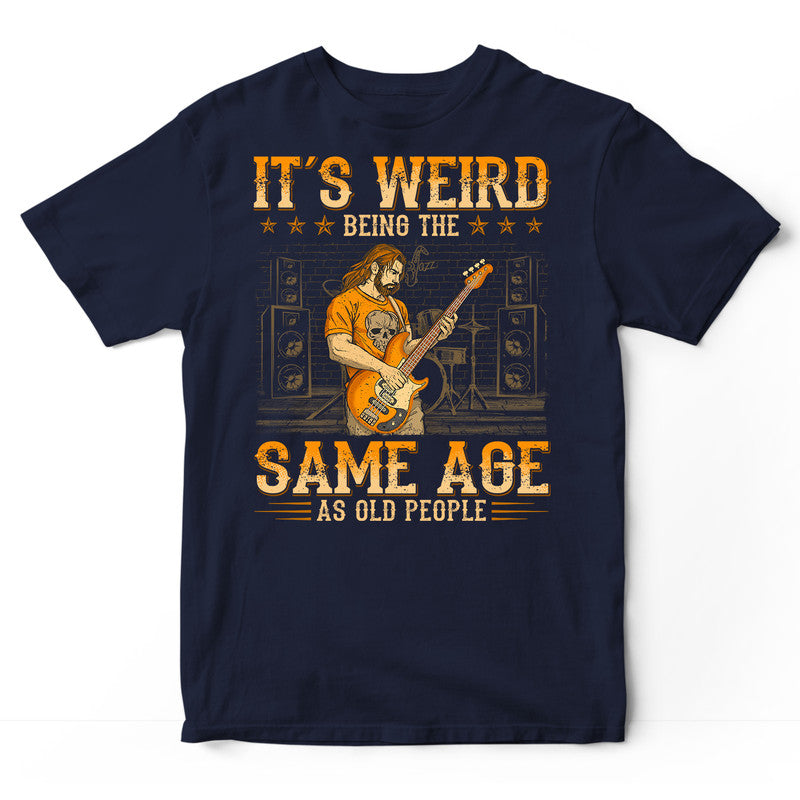 Bass Guitar It’s Weird T-Shirt WDB642