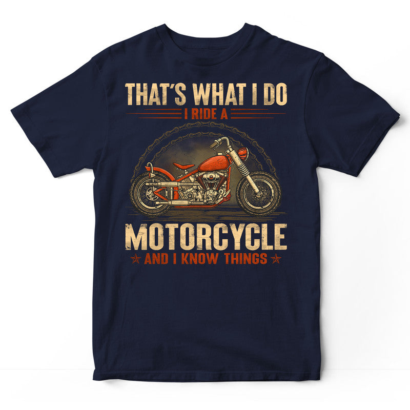 Biker Know Things T-Shirt GRG149