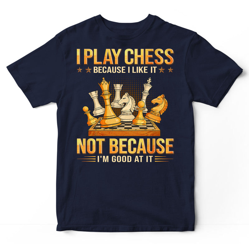 Chess Good At It T-Shirt GPB025