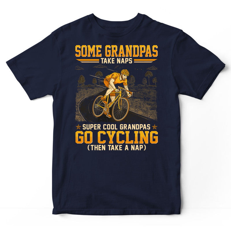 Cycling Grandpas Take Naps T-Shirt GED244