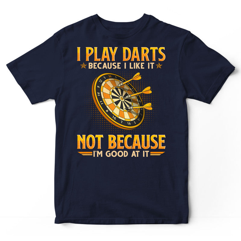 Darts Good At It T-Shirt GEB085