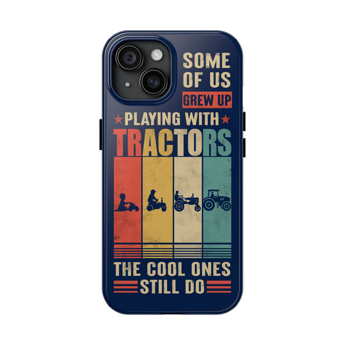 Farmer Some Of Us Grew Up Phone Case VVC026
