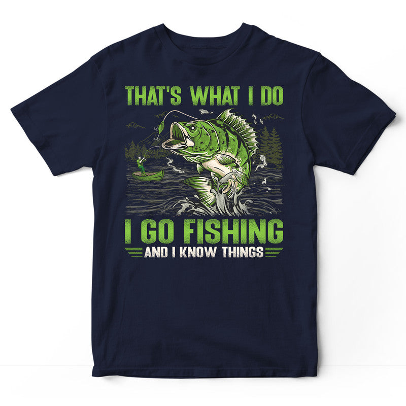 Fishing Know Things T-Shirt GSE032