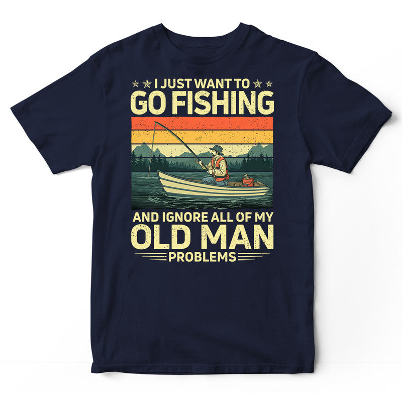 Fishing Old Man Problem T-Shirt VBA010