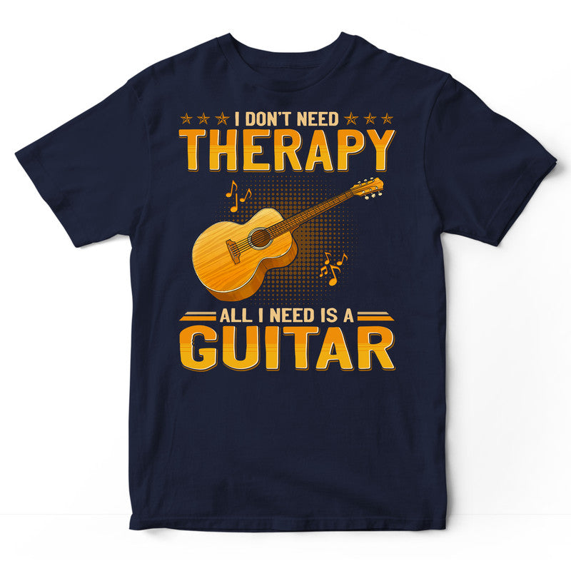 Guitar All I Need T-Shirt GEJ320