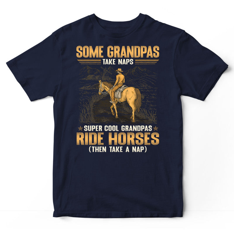 Horse Grandpas Take Naps T-Shirt GSA131