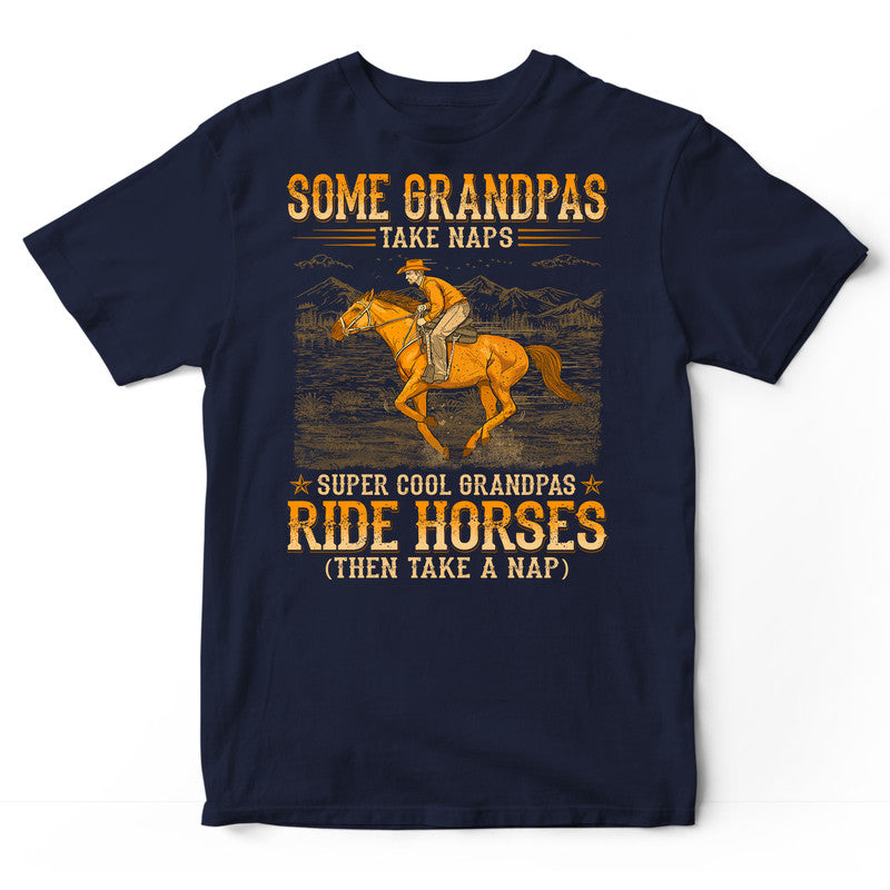 Horse Grandpas Take Naps T-Shirt WDB652