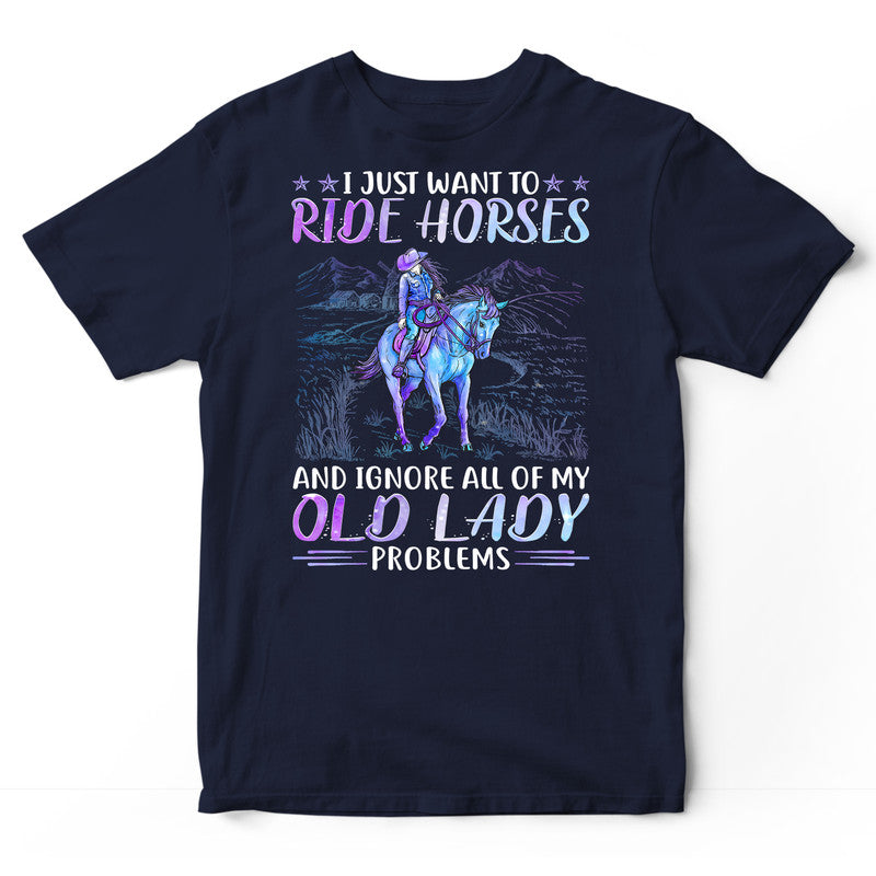 Horse Old Lady Problems T-Shirt PSH094