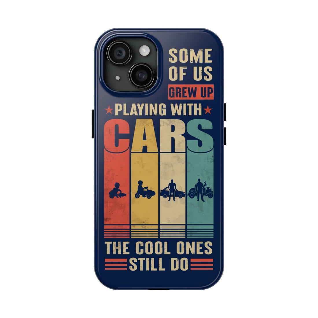 Hot Rod Some Of Us Grew Up Phone Case VVC027