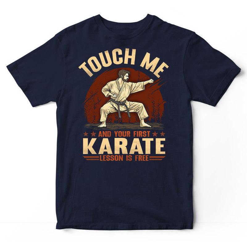 Karate Lesson Is Free T-Shirt GRG162