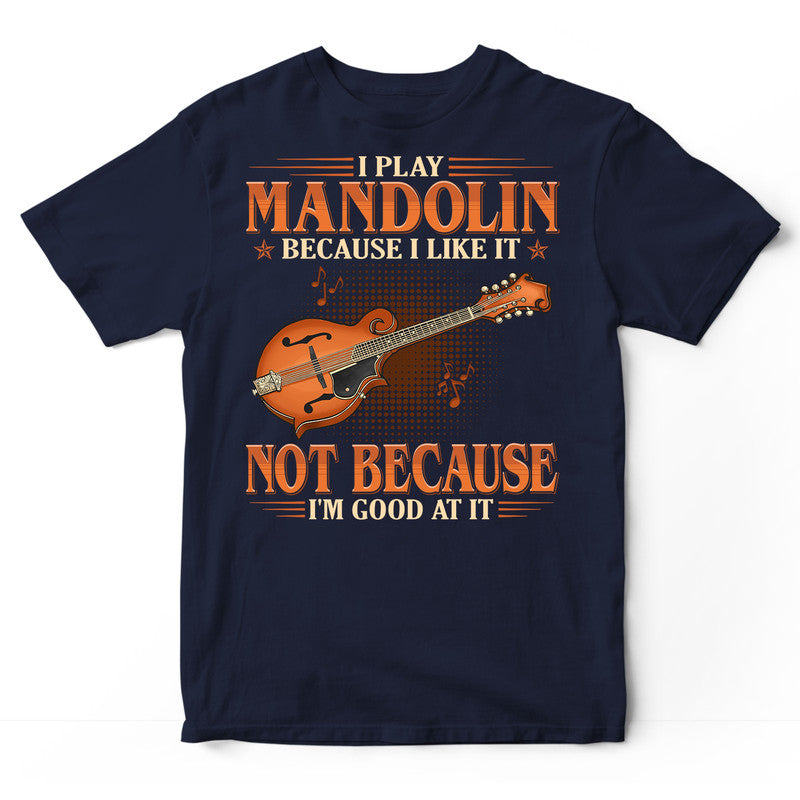 Mandolin Good At It T-Shirt SCA005