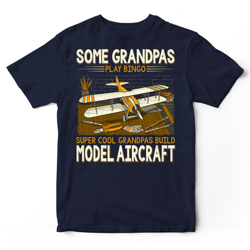 Model Aircraft Some Grandpa Bingo T-Shirt LVD025