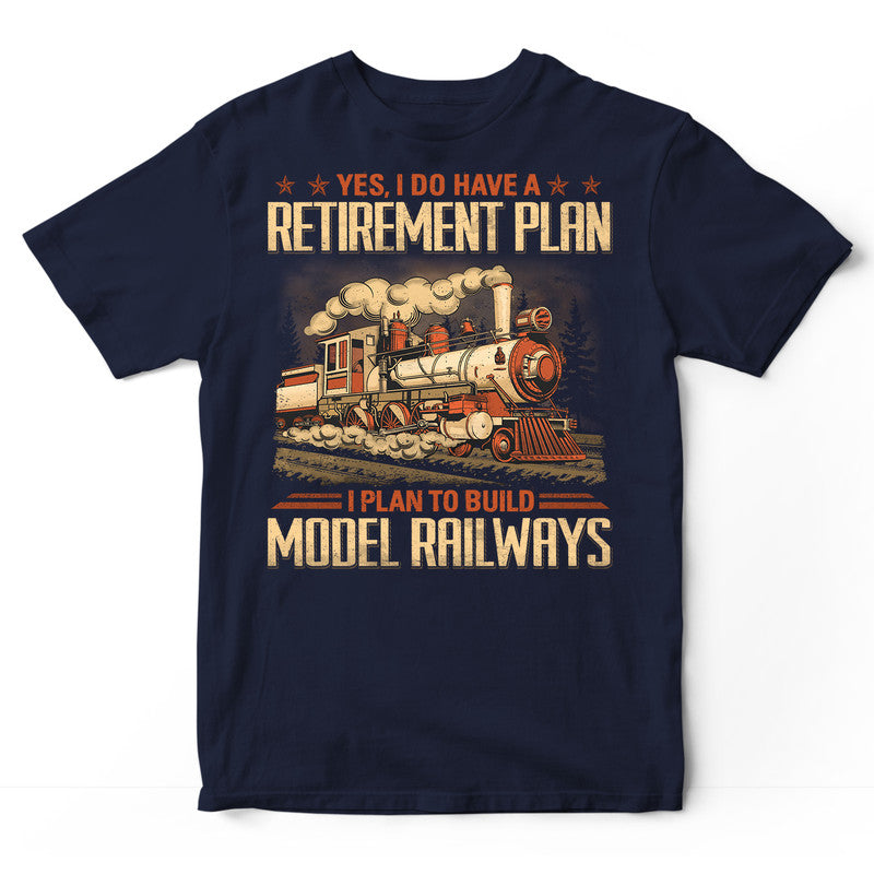 Model Railroad Retirement Plan T-Shirt GRG093