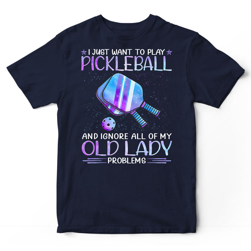 Pickleball Old Lady Problems T-Shirt PSH089