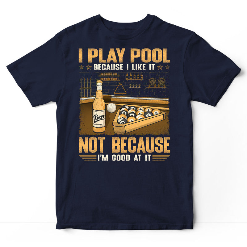 Pool Good At It T-Shirt GSA163