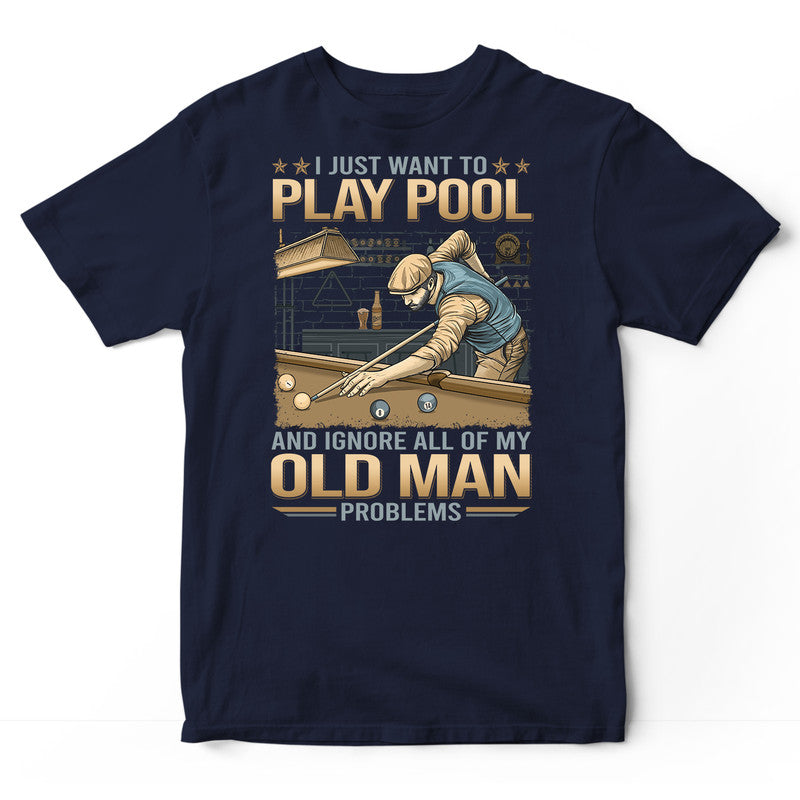 Pool Old Man Problem T-Shirt GDB417