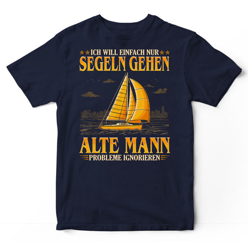 Sailing Old Man Problems T-Shirt GEC134G