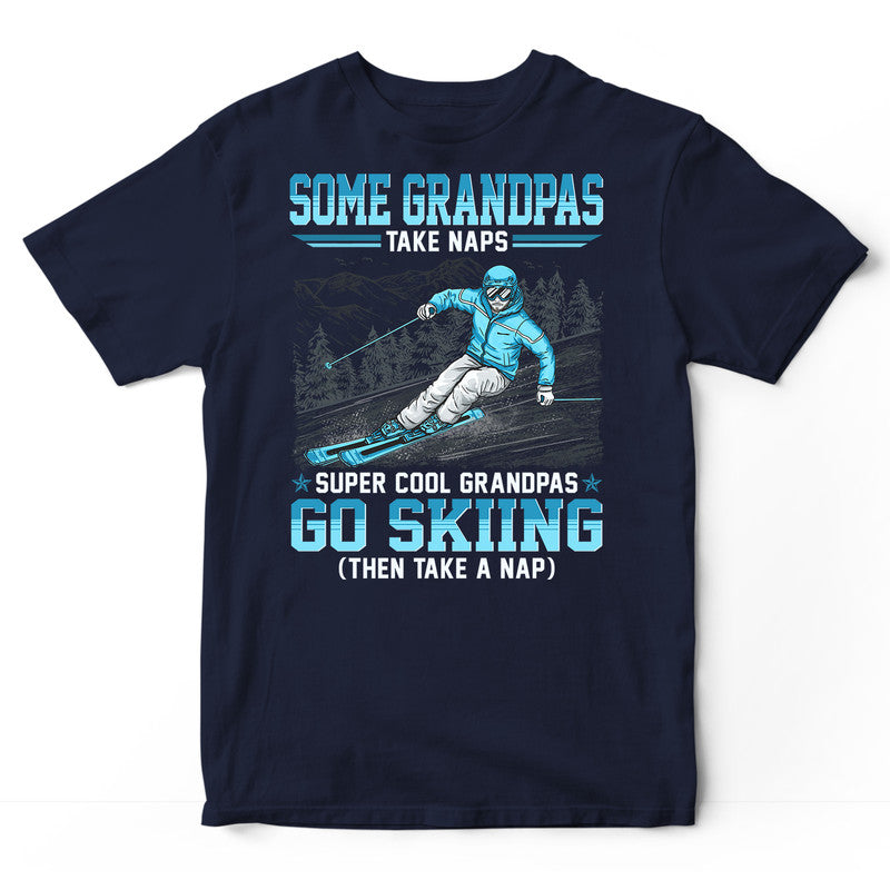 Skiing Grandpas Take Naps T-Shirt GEF065