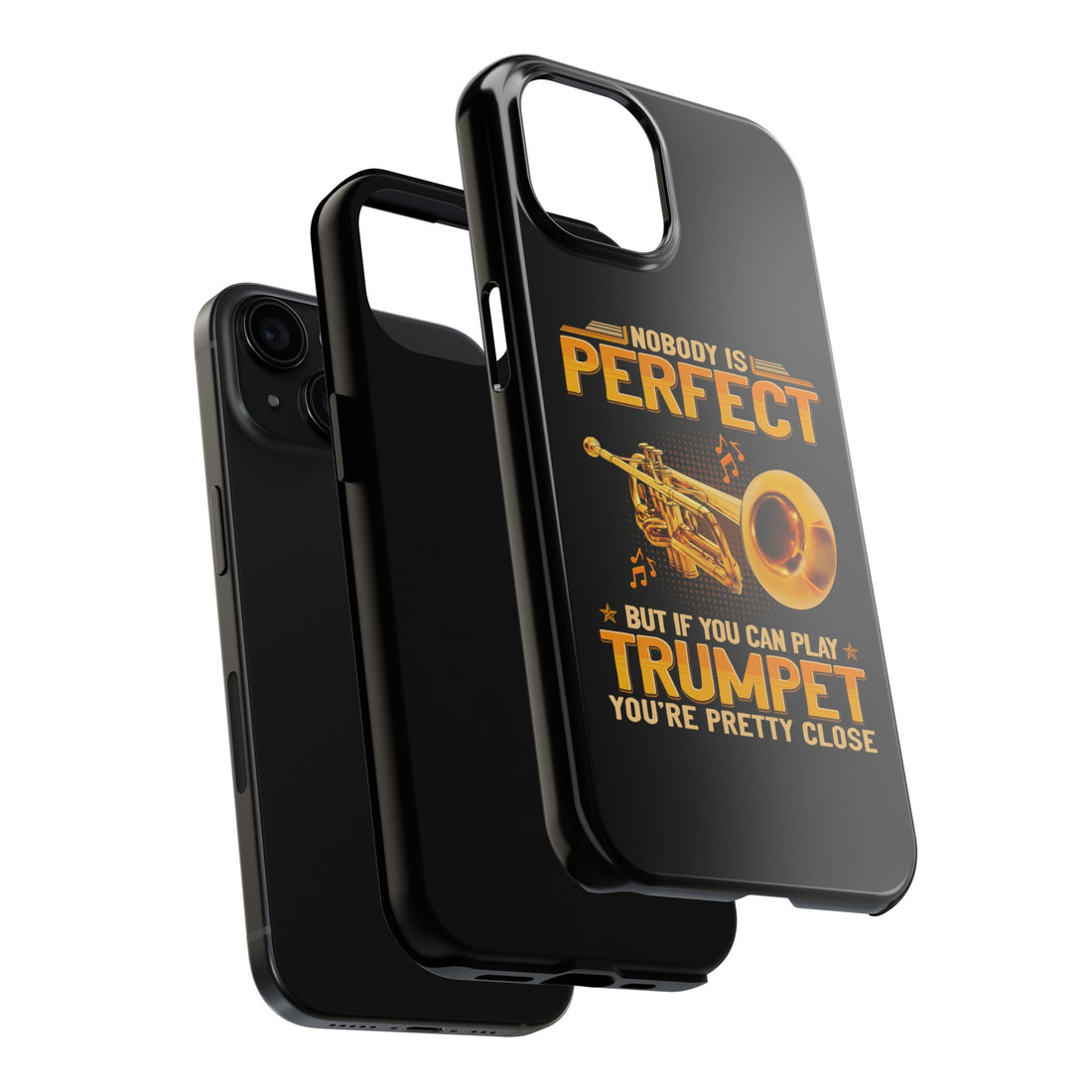 Trumpet Nobody Is Perfect Phone Case GEA330