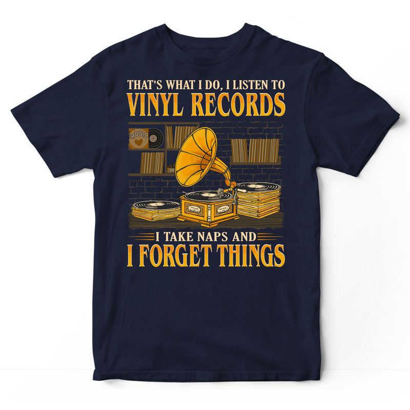 Vinyl Records Take Naps Forget Things T-Shirt GEC589