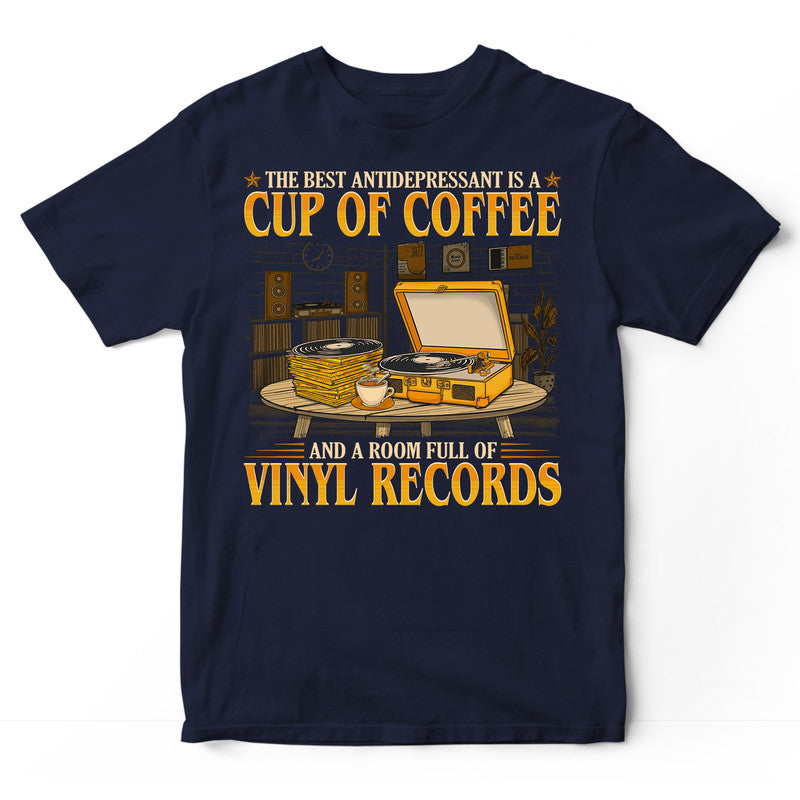 Vinyl Records The Best Antidepressant T-Shirt GEC459