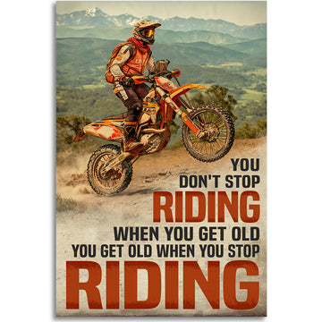 Enduro Bike Don't Stop When You Get Old Poster VWC004