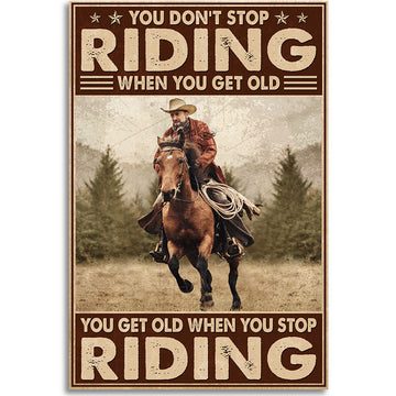 Horse Don't Stop When You Get Old Poster VWC003