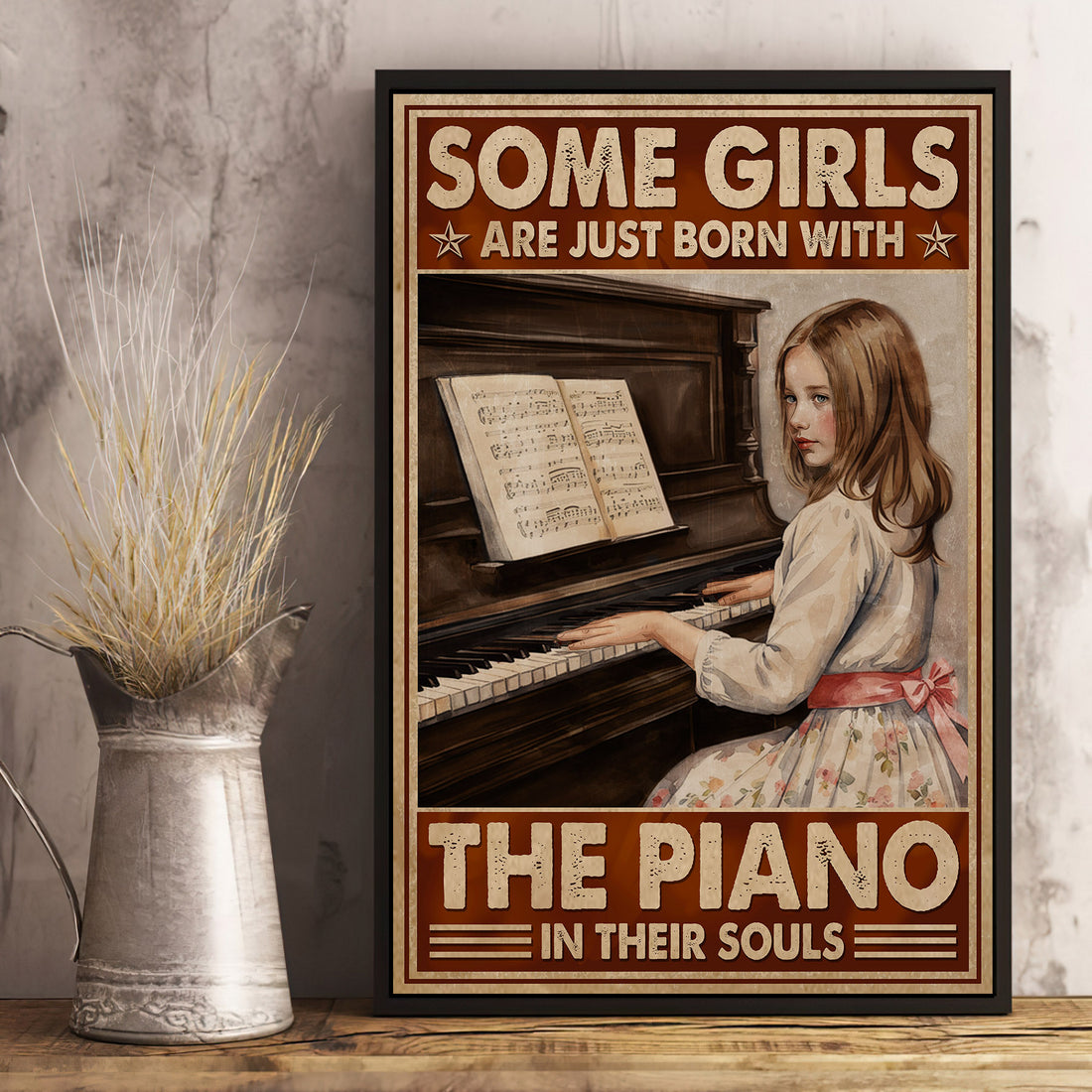 Piano Girls Just Born In Their Souls Poster VPB035