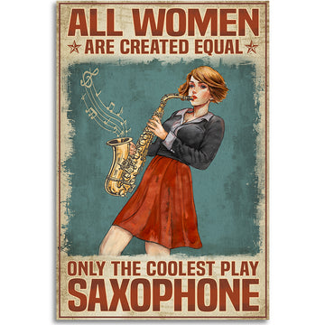 Saxophone All Women Created Equal Poster VPA001