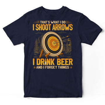 Archery Drink And Forget Things T-Shirt GEJ274