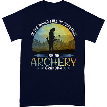 Archery Full Of Normal Grandmas T-Shirt PSB059
