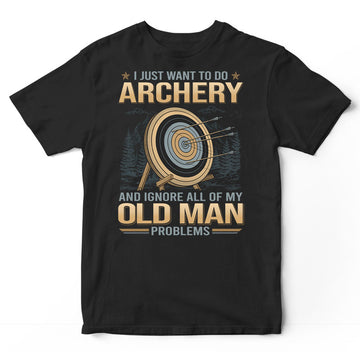 Archery Old Man Problems T-Shirt GDB199