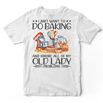 Baking Old Lady Problems T-Shirt