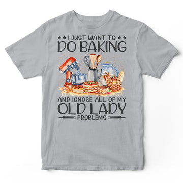 Baking Old Lady Problems T-Shirt