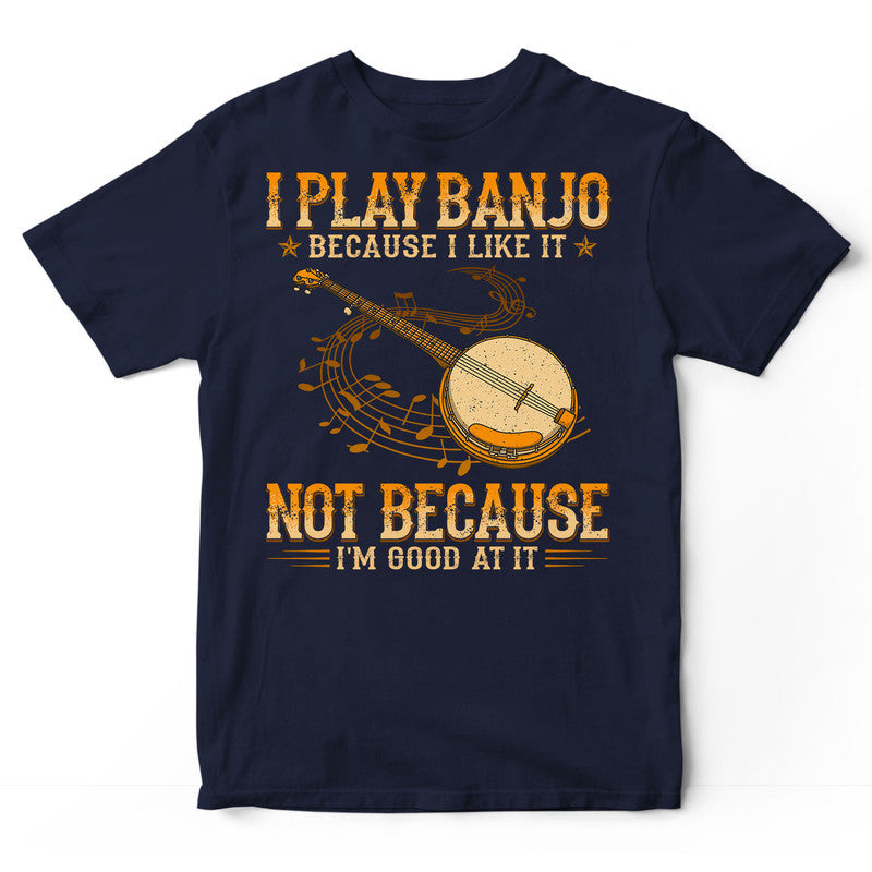 Banjo Good At It T-Shirt WDB219