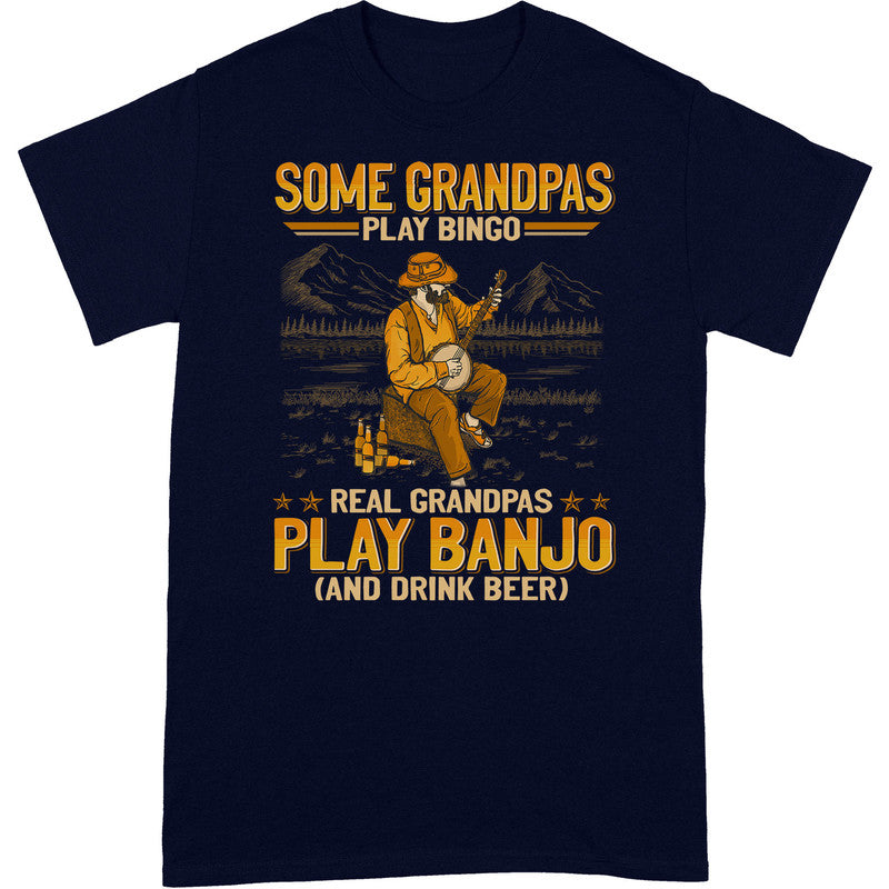 Banjo Some Grandpas Bingo Drink Beer T-Shirt GEA082