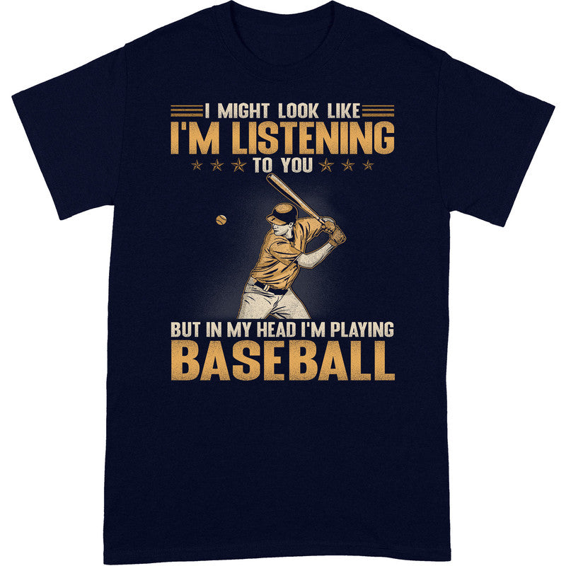Baseball Look Like Listening T-Shirt
