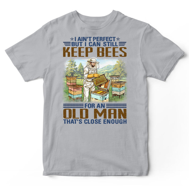 Beekeeping Ain't Perfect T-Shirt EWA124